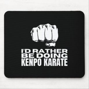 I'd Rather Be Doing Kenpo Karate Funny American Ke Mouse Mat