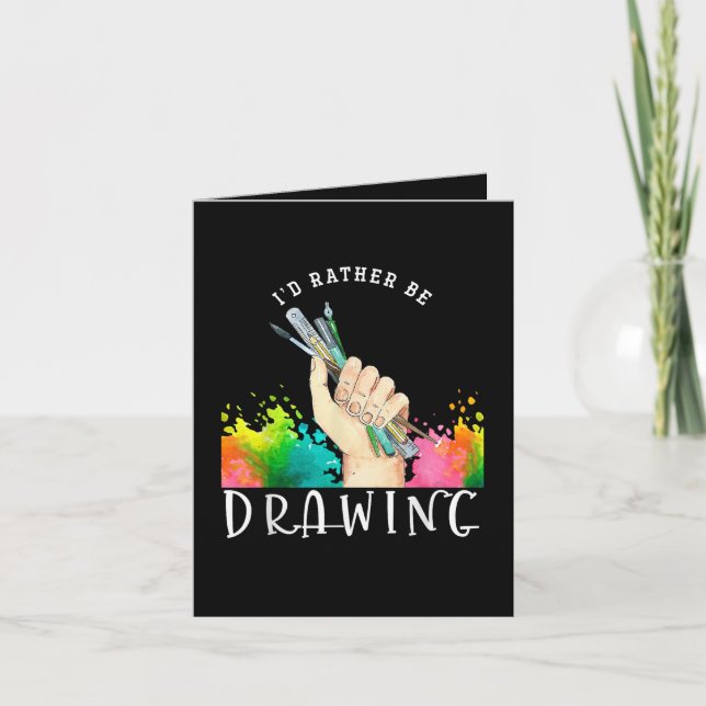  Id Rather Be Drawing Holiday Card (Front)