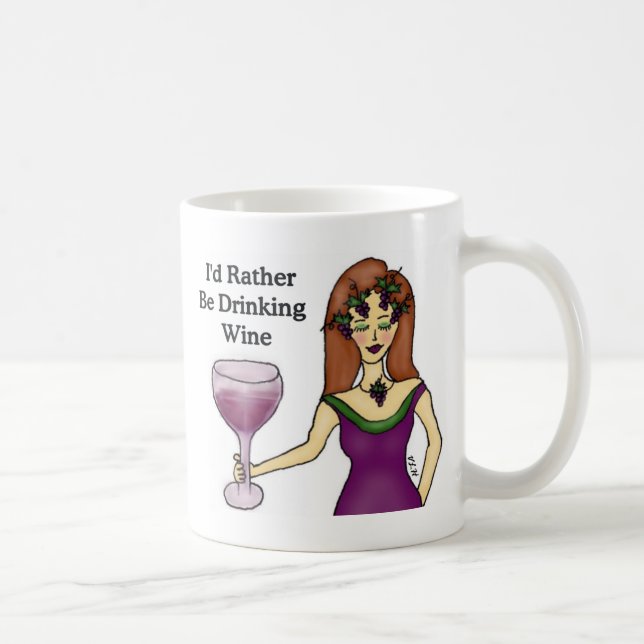 I'd Rather Be Drinking Wine Coffee Mug (Right)