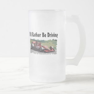 I'd Rather Be Driving Race Car Glass Mug