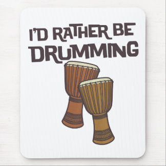 I'd Rather Be Drumming Mouse Mat