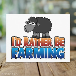 I'd Rather be Farming! Black Sheep Postcard