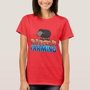 I'd Rather be Farming! Cute Black Sheep T-Shirt