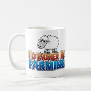 I'd Rather be Farming! - cute farm sheep Coffee Mug