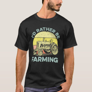 I'd Rather Be Farming Farm Tractor Birthday Boy T-Shirt