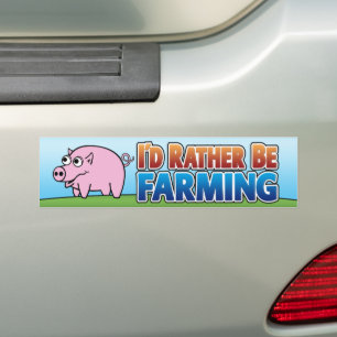 I'd Rather be Farming! (virtual farming) Bumper Sticker