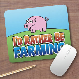 I'd Rather be Farming! (Virtual Farming) Mouse Mat