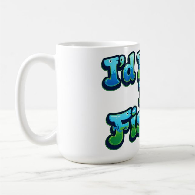 I'd Rather Be Fishing Cute Fish Coffee Mug (Left)