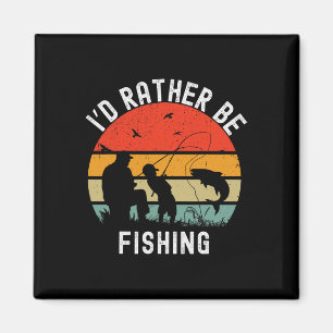 Id Rather Be Fishing Funny B Men Women Boy Kids Da Magnet
