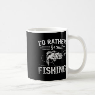 Id Rather Be Fishing Funny Fisherman Gift Hob Coffee Mug