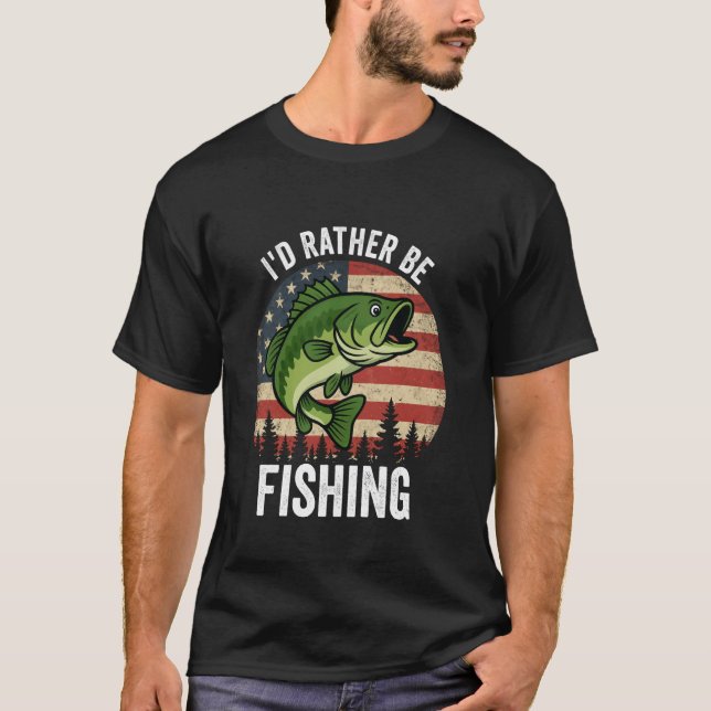 I'd Rather Be Fishing Funny Fishing T-Shirt (Front)