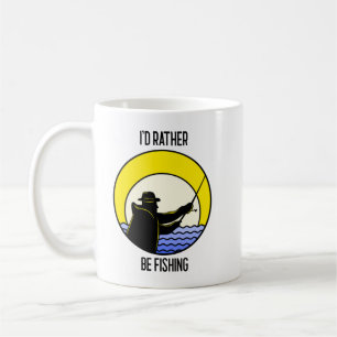 id rather be fishing lover coffee mug