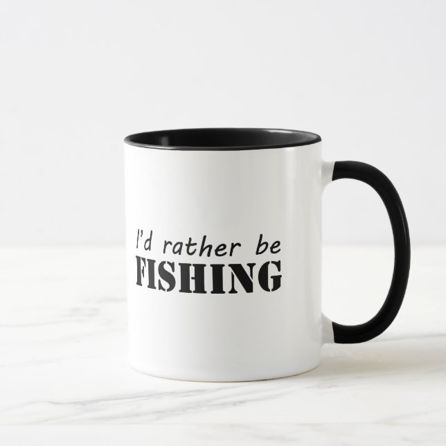 I'd rather be fishing mug (Right)