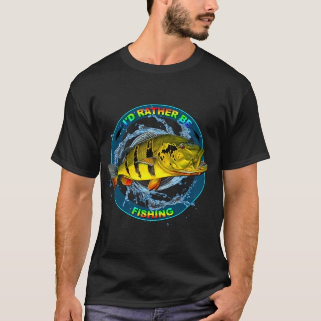 I'd rather be fishing T-Shirt (Front)