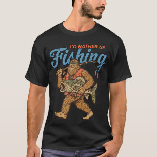 I'd Rather Be Fishing T-Shirt