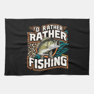 I'D RATHER BE FISHING TEA TOWEL