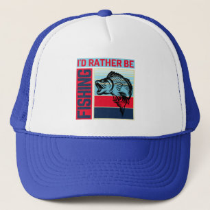 id rather be fishing  trucker hat