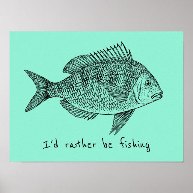 I'd rather be fishing Vintage Fish Poster (Front)
