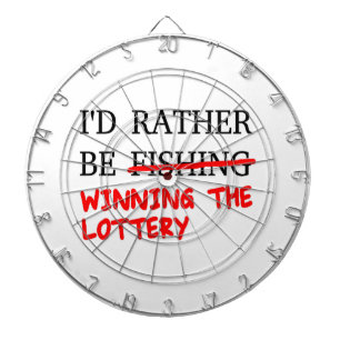 I'd Rather Be Fishing... Winning The Lottery Dartboard