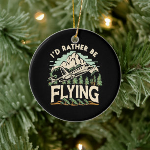 I'd Rather Be Flying. Aeroplane Ceramic Tree Decoration