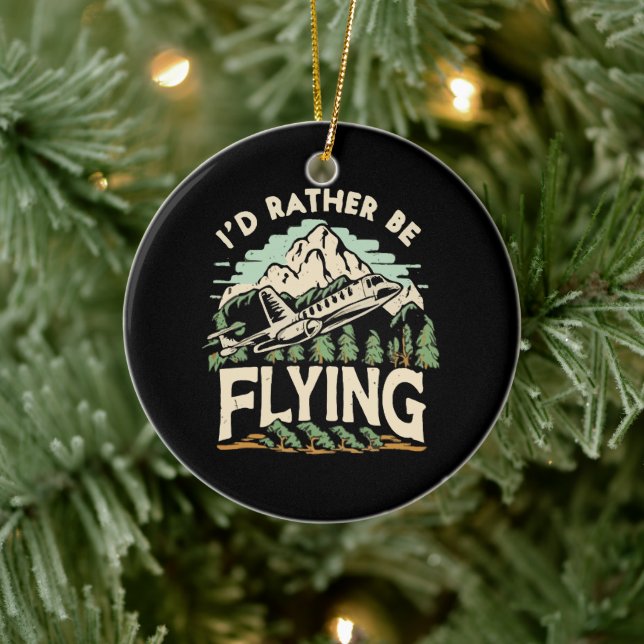 I'd Rather Be Flying. Aeroplane Ceramic Tree Decoration (Tree)