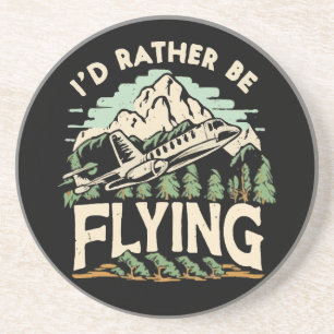 I'd Rather Be Flying. Aeroplane Coaster
