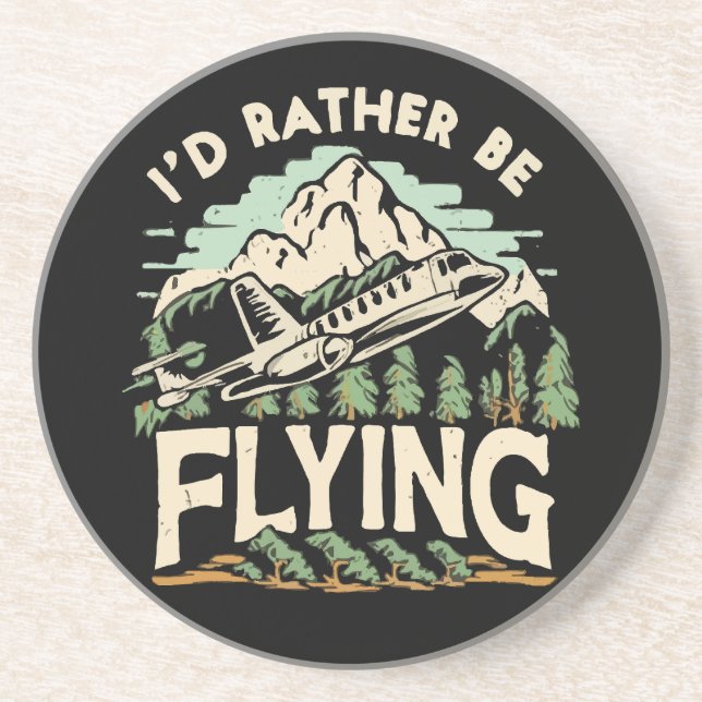 I'd Rather Be Flying. Aeroplane Coaster (Front)