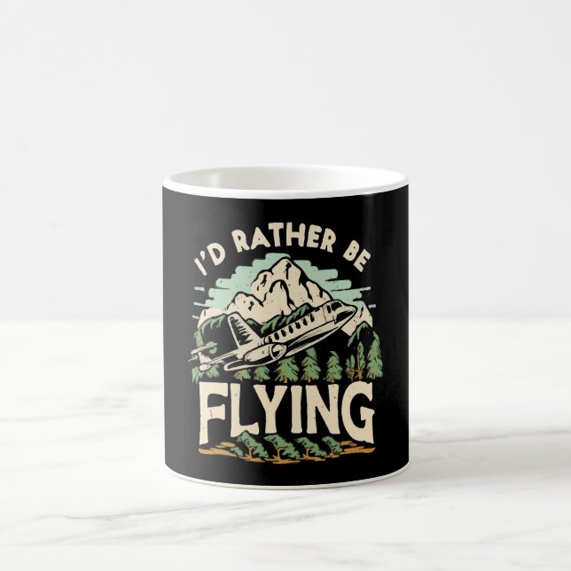 I'd Rather Be Flying. Aeroplane Coffee Mug (Center)