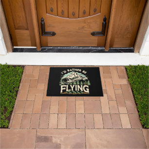 I'd Rather Be Flying. Aeroplane Doormat