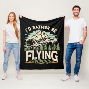 I'd Rather Be Flying. Aeroplane Fleece Blanket