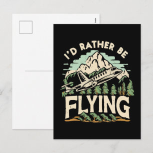 I'd Rather Be Flying. Aeroplane Holiday Postcard