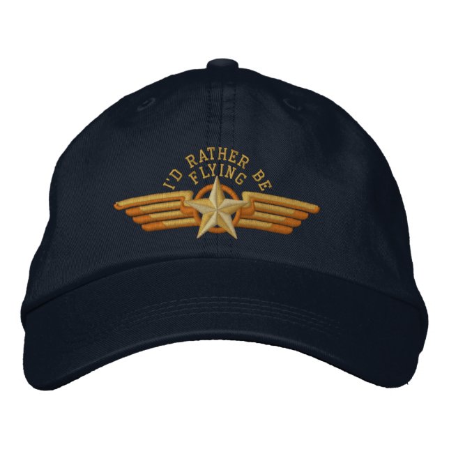 I'd rather be flying Badge Pilot Wings Embroidered Hat (Front)