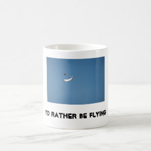 I'd rather be flying coffee mug