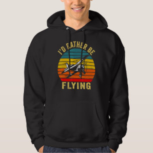 I'd Rather Be Flying Funny Vintage Aeroplane Pilot Hoodie