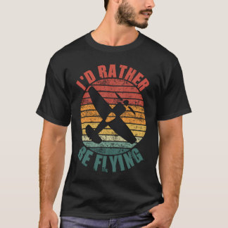 I'D Rather Be Flying Shirt Aviation Aeroplane Pilo