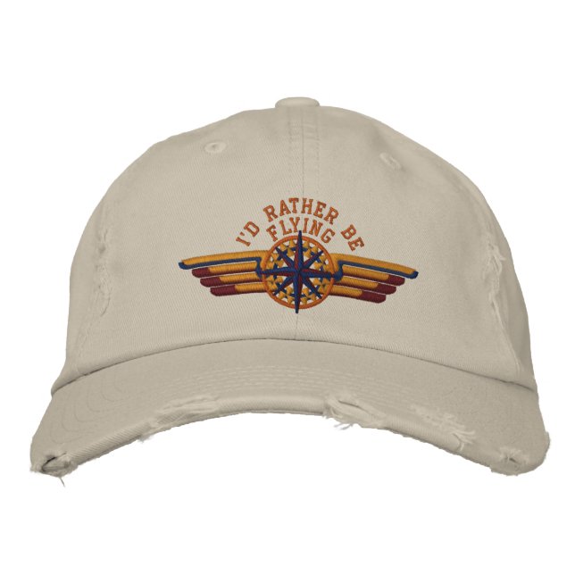 I'd rather be flying Star Compass Pilot Wings Embroidered Hat (Front)