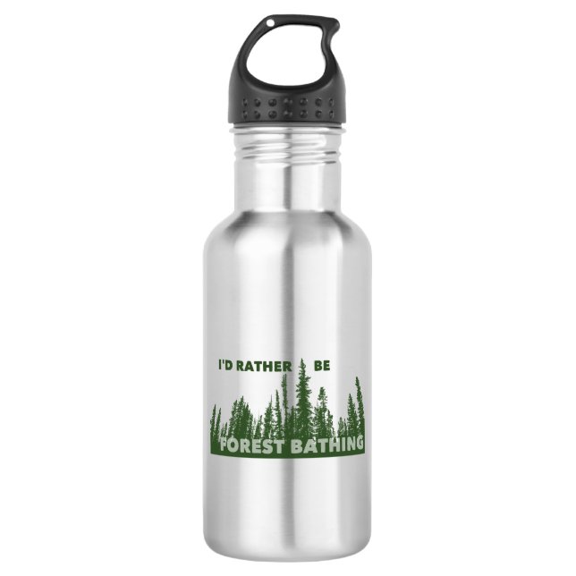 I'd Rather Be Forest Bathing 532 Ml Water Bottle (Front)