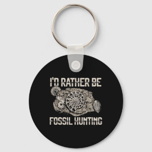 I'd Rather Be Fossil Hunting Explorer Tee Key Ring