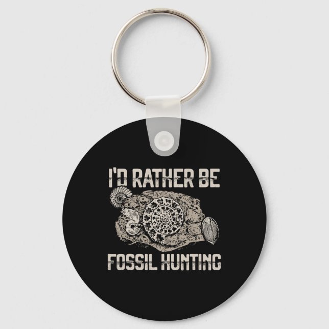 I'd Rather Be Fossil Hunting Explorer Tee  Key Ring (Front)