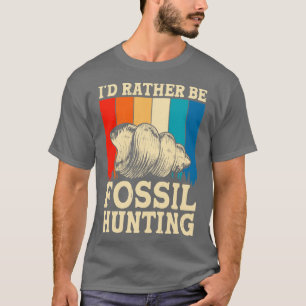 Id Rather Be Fossil Hunting T shirt For Women 2