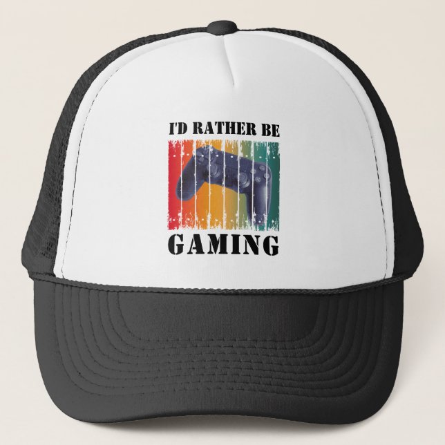 I'D RATHER BE GAMING TRUCKER HAT (Front)