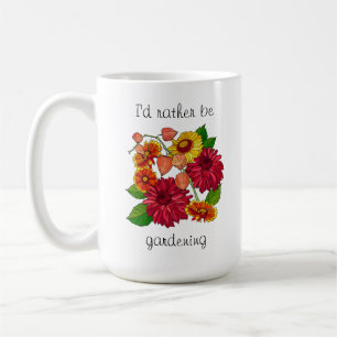 I'd rather be gardening! Pretty floral Coffee Mug