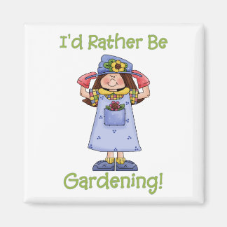 I'd Rather Be Gardening Tees and Gifts Magnet