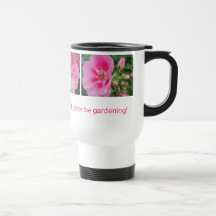 I'd rather be gardening! Travel Coffee Mug