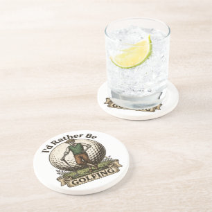Id Rather Be Golfing  Coaster