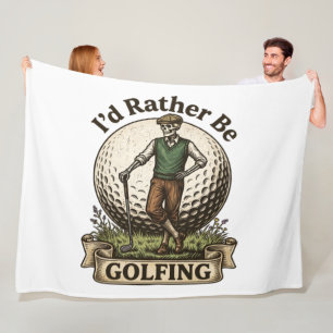 Id Rather Be Golfing Fleece Blanket