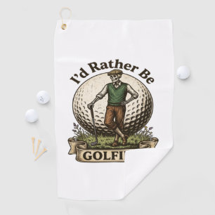Id Rather Be Golfing Golf Towel