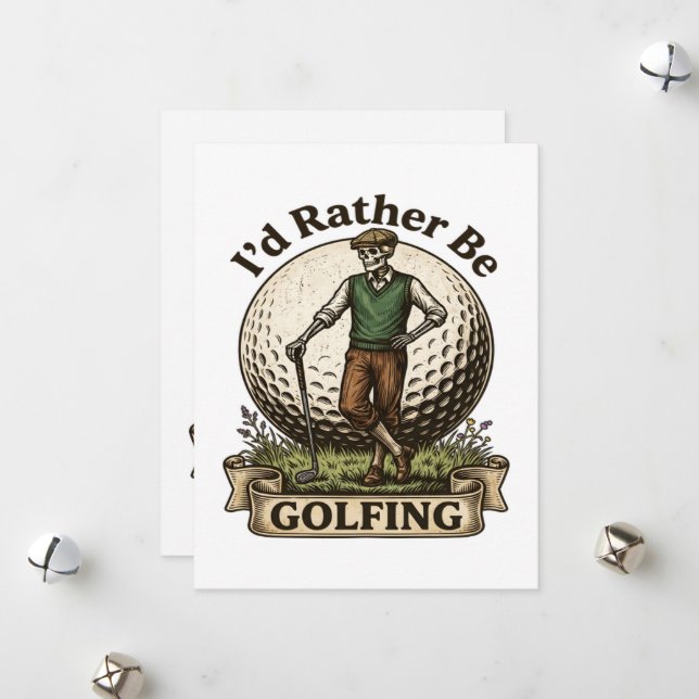 Id Rather Be Golfing  Holiday Card (Front/Back In Situ)