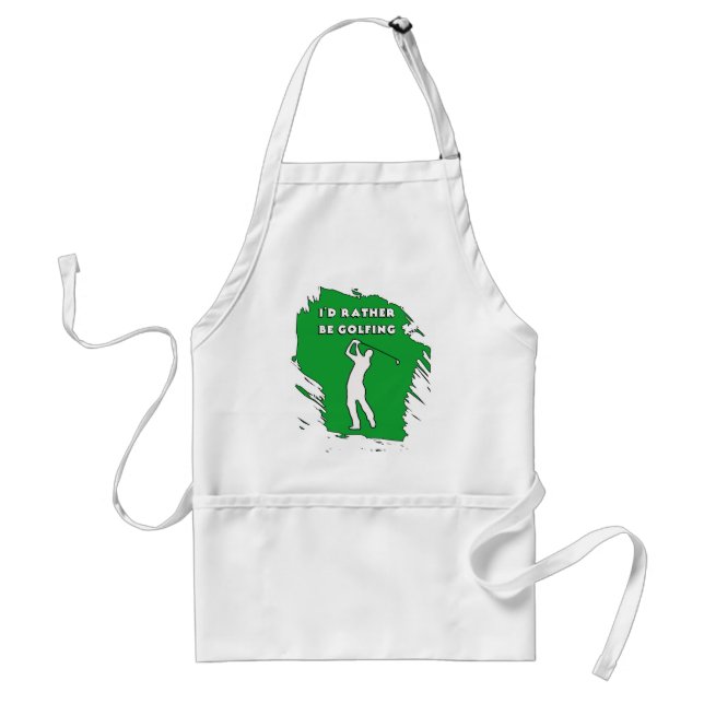 I'D RATHER BE GOLFING STANDARD APRON (Front)
