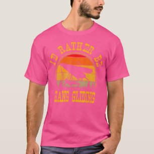 I'D Rather Be Hang Gliding Funny Hanggliding Lover T-Shirt
